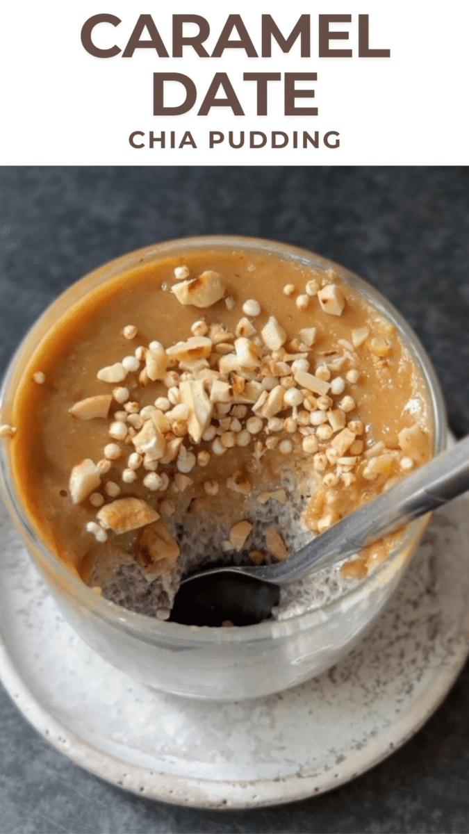 Caramel-Date Chia Pudding